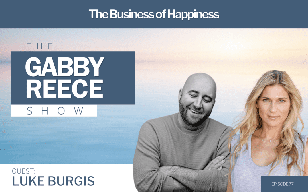 #77 The Business of Happiness: Insights from Wallstreet Entrepreneur & Busch School Professor Luke Burgis