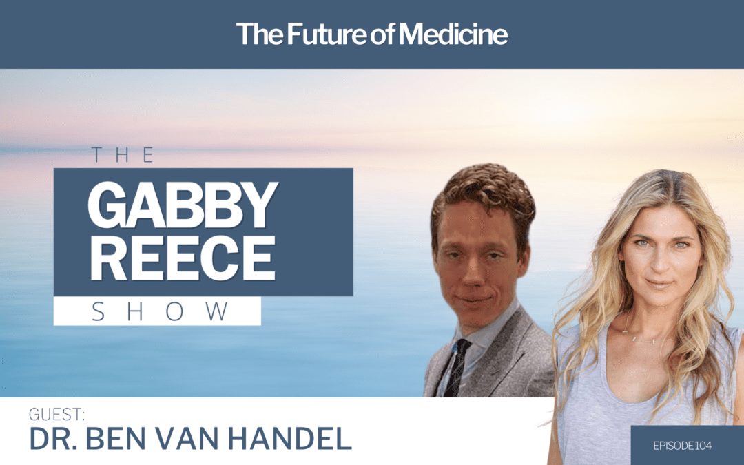 #104 The Future of Medicine | An Exclusive Interview with Stem Cell Scientist Dr. Ben Van Handell