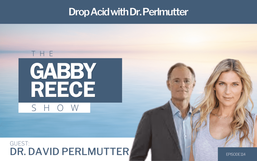#114 Drop Acid with Dr. Perlmutter | The Impact of Uric Acid on our Health