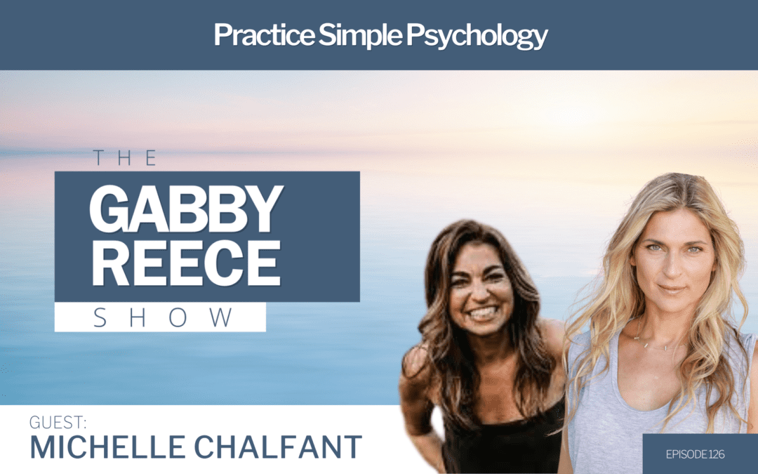 #126 25 Year Licensed Therapist Michelle Chalfant: Practice Simple Psychology & Grounded Spirituality in ‘The Adult Chair’